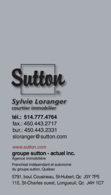 Cartes d'affaires de Groupe Sutton. Courtier immobilier Sylvie Loranger. Recto Cartes d'affaires de Groupe Sutton. Courtier immobilier Sylvie Loranger. Recto